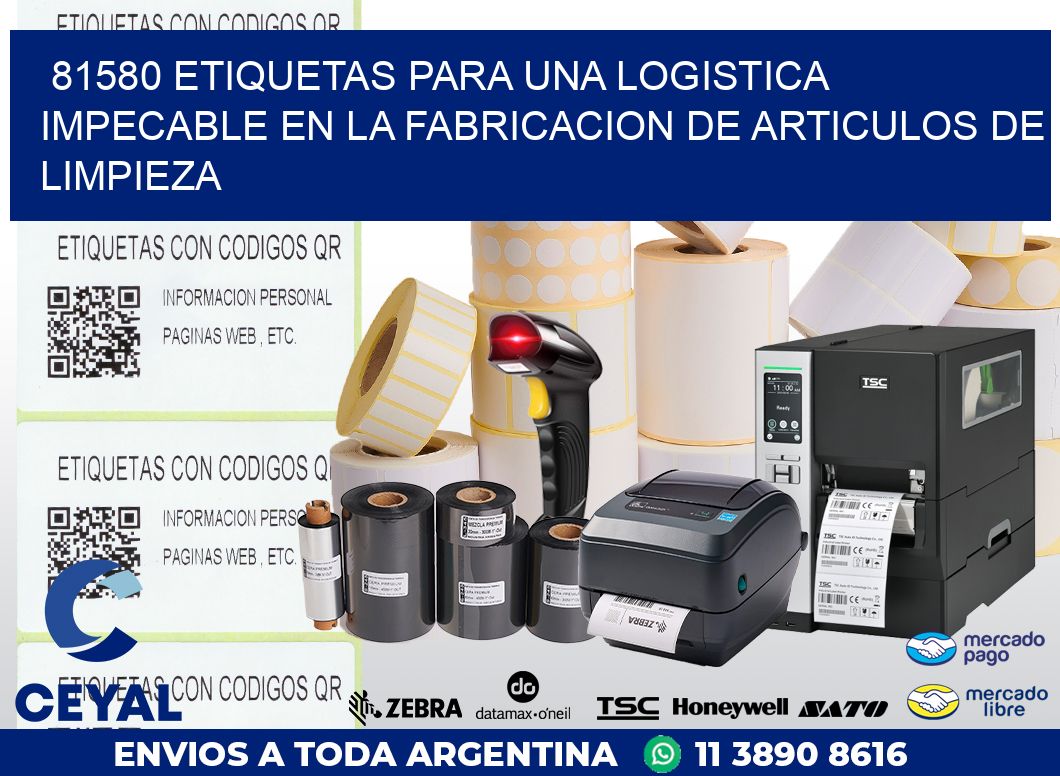 81580 ETIQUETAS PARA UNA LOGISTICA IMPECABLE EN LA FABRICACION DE ARTICULOS DE LIMPIEZA
