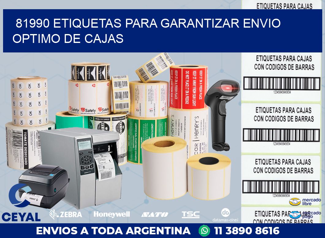 81990 ETIQUETAS PARA GARANTIZAR ENVIO OPTIMO DE CAJAS