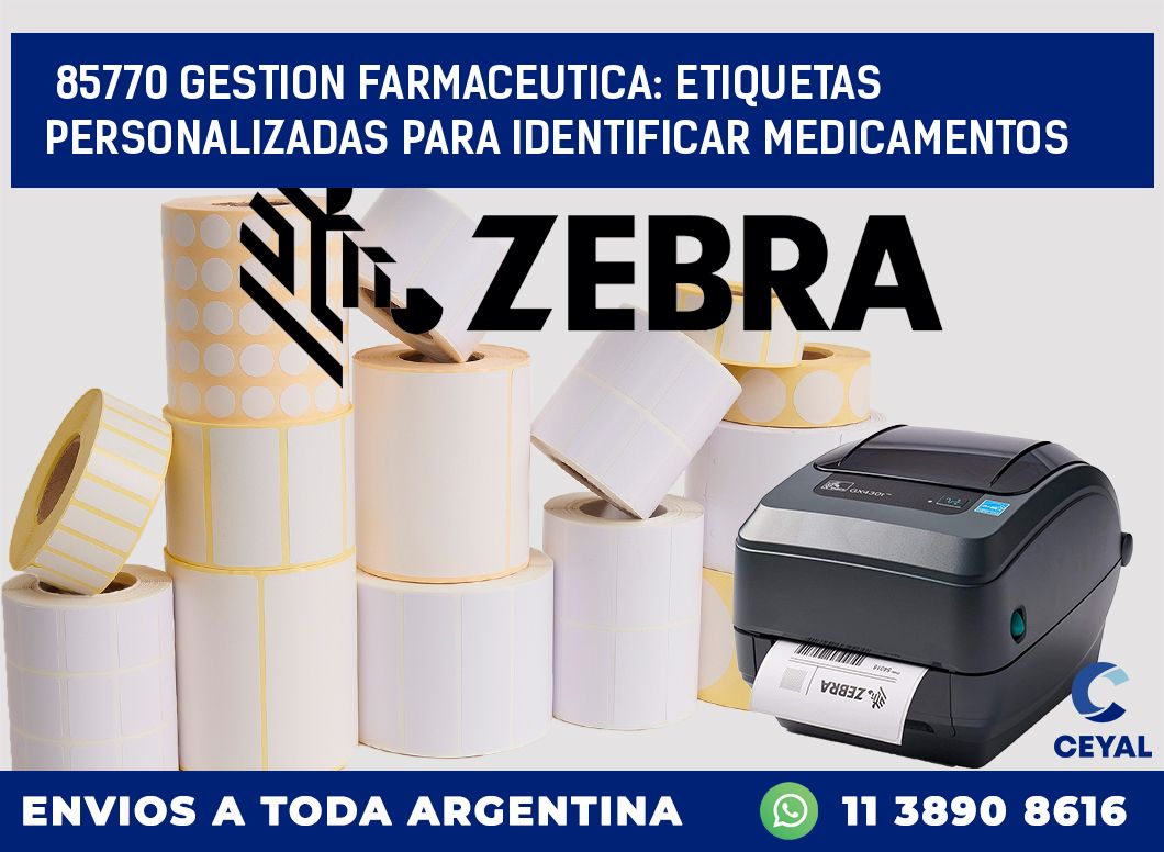 85770 GESTION FARMACEUTICA: ETIQUETAS PERSONALIZADAS PARA IDENTIFICAR MEDICAMENTOS