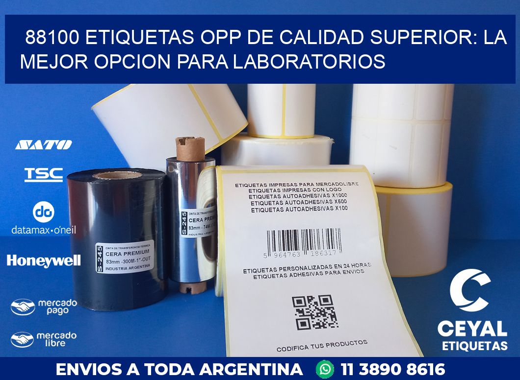 88100 ETIQUETAS OPP DE CALIDAD SUPERIOR: LA MEJOR OPCION PARA LABORATORIOS