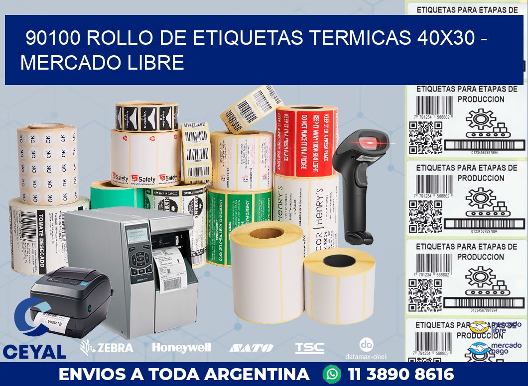 90100 ROLLO DE ETIQUETAS TERMICAS 40X30 - MERCADO LIBRE