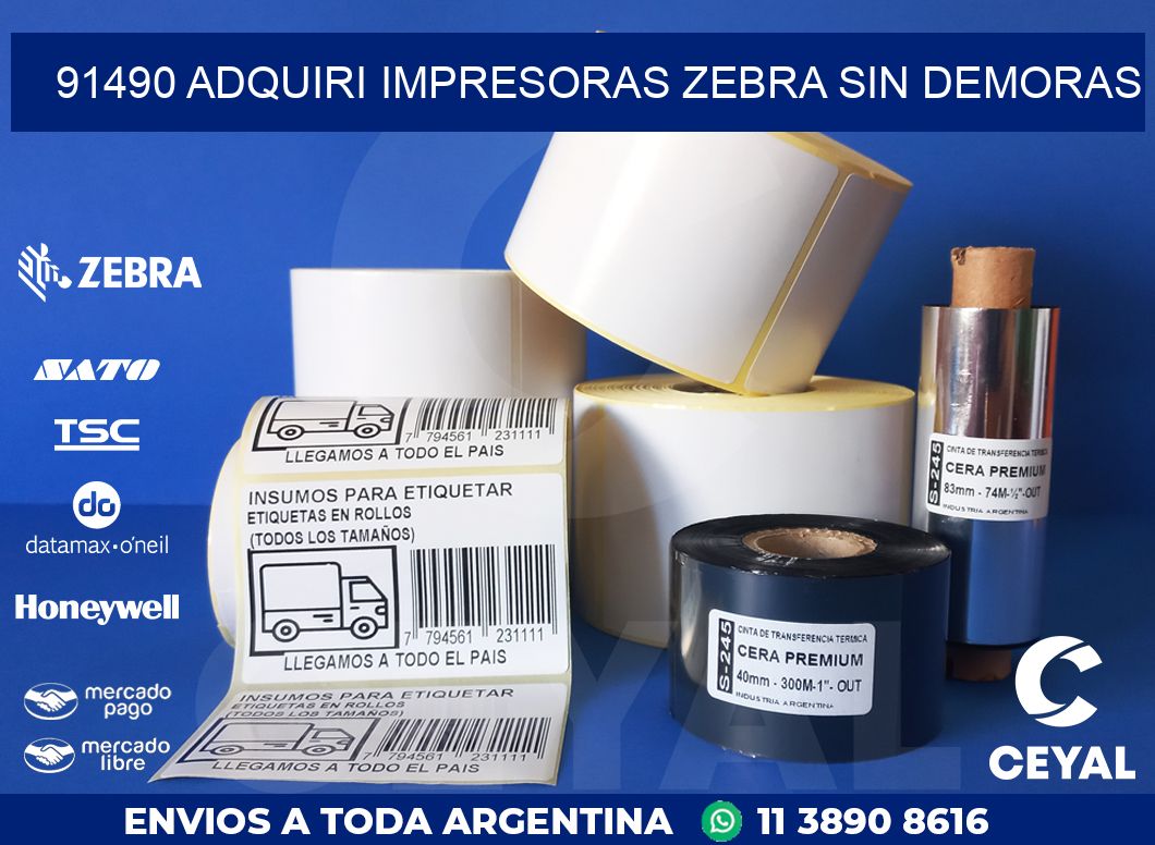 91490 ADQUIRI IMPRESORAS ZEBRA SIN DEMORAS