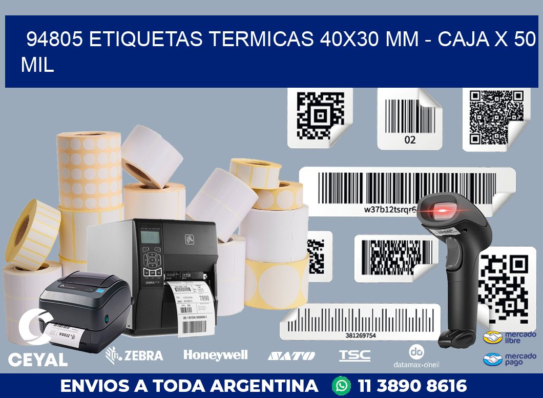 94805 ETIQUETAS TERMICAS 40X30 MM - CAJA X 50 MIL