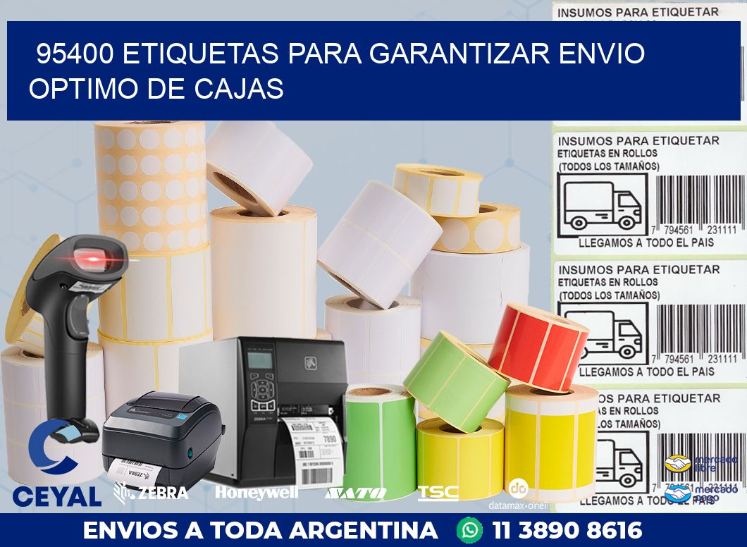 95400 ETIQUETAS PARA GARANTIZAR ENVIO OPTIMO DE CAJAS