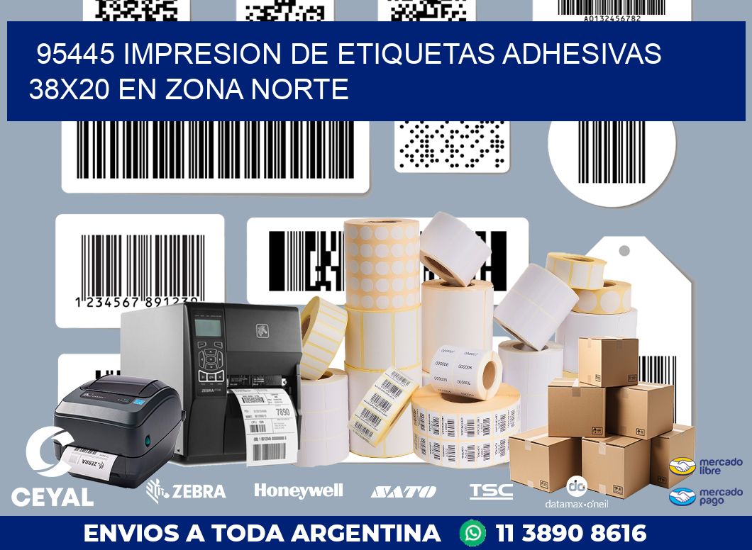 95445 IMPRESION DE ETIQUETAS ADHESIVAS 38X20 EN ZONA NORTE