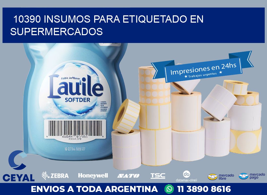 10390 INSUMOS PARA ETIQUETADO EN SUPERMERCADOS