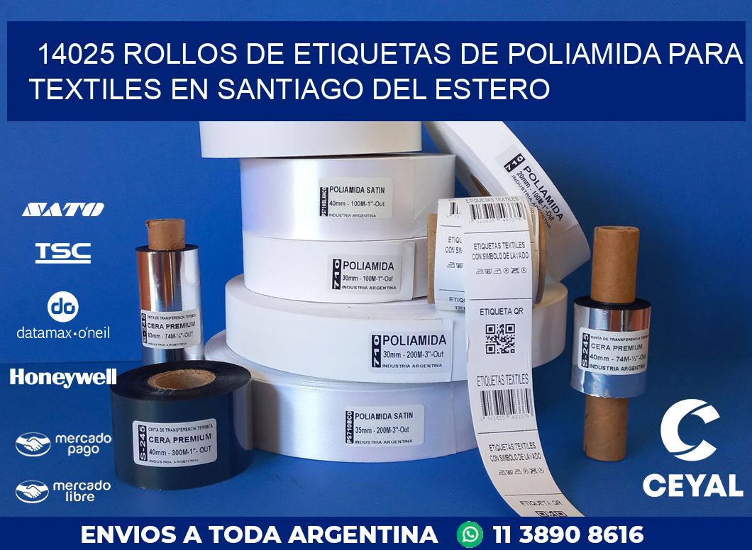 14025 ROLLOS DE ETIQUETAS DE POLIAMIDA PARA TEXTILES EN SANTIAGO DEL ESTERO