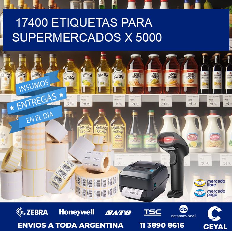 17400 ETIQUETAS PARA SUPERMERCADOS X 5000