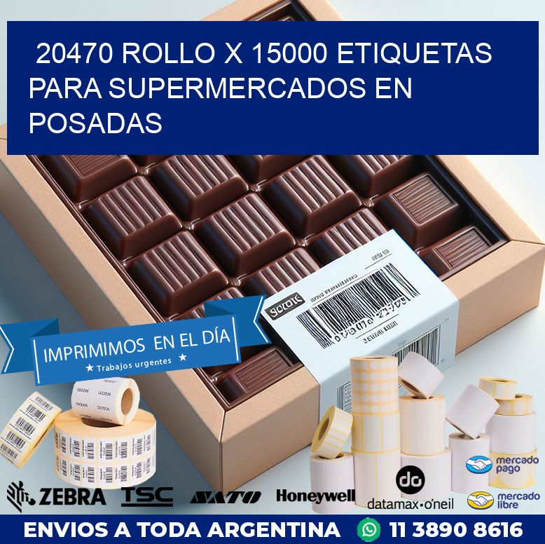 20470 ROLLO X 15000 ETIQUETAS PARA SUPERMERCADOS EN POSADAS