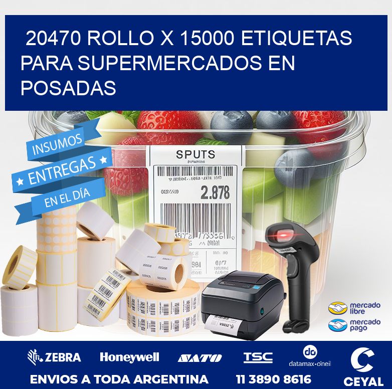 20470 ROLLO X 15000 ETIQUETAS PARA SUPERMERCADOS EN POSADAS
