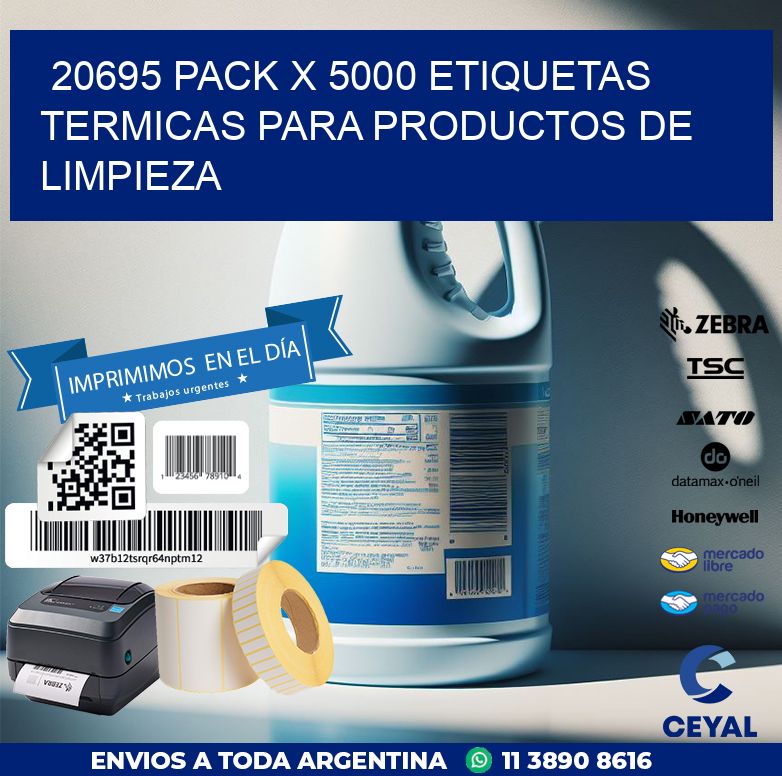 20695 PACK X 5000 ETIQUETAS TERMICAS PARA PRODUCTOS DE LIMPIEZA