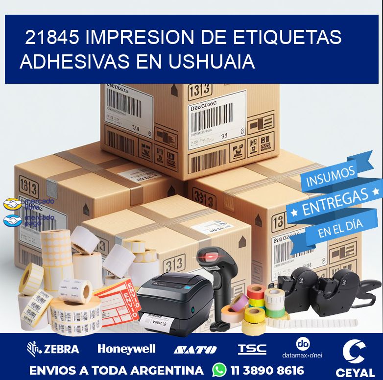 21845 IMPRESION DE ETIQUETAS ADHESIVAS EN USHUAIA