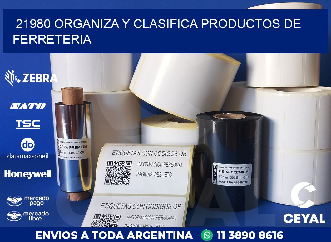 21980 ORGANIZA Y CLASIFICA PRODUCTOS DE FERRETERIA