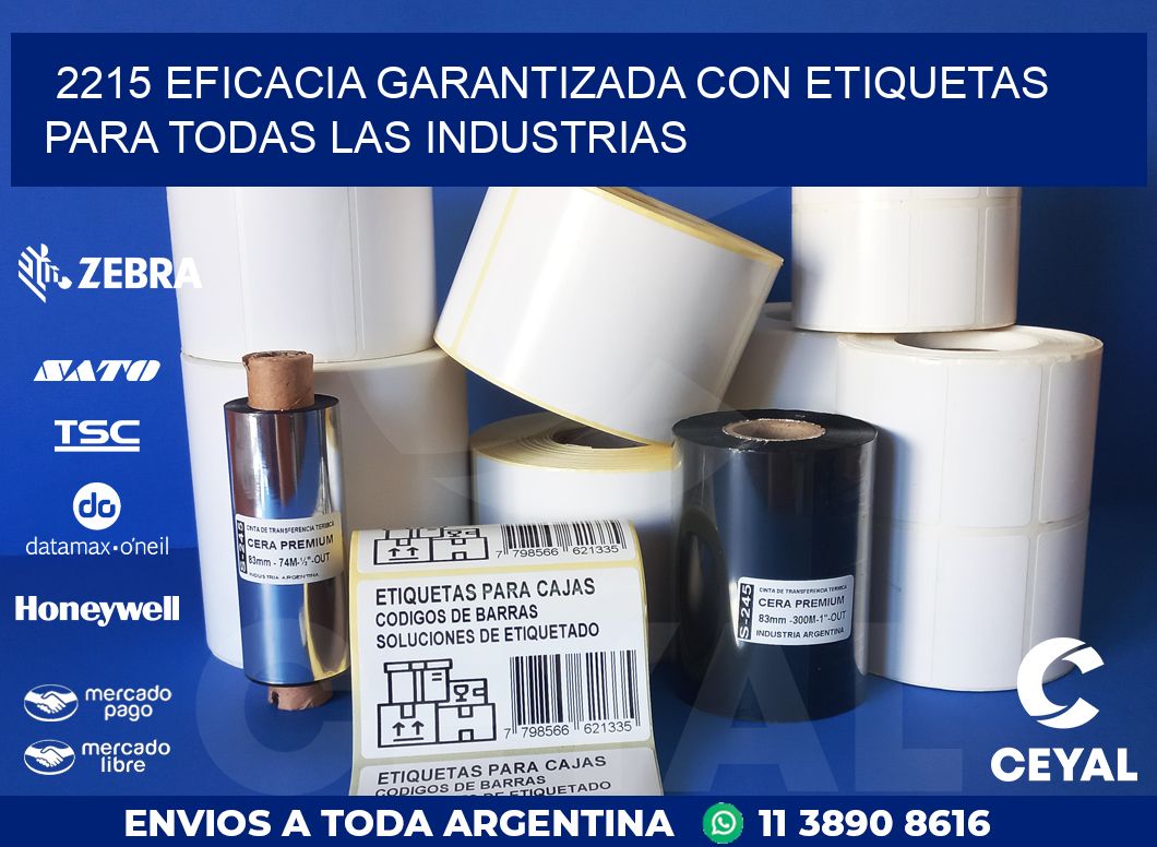 2215 EFICACIA GARANTIZADA CON ETIQUETAS PARA TODAS LAS INDUSTRIAS