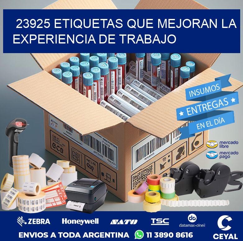 23925 ETIQUETAS QUE MEJORAN LA EXPERIENCIA DE TRABAJO