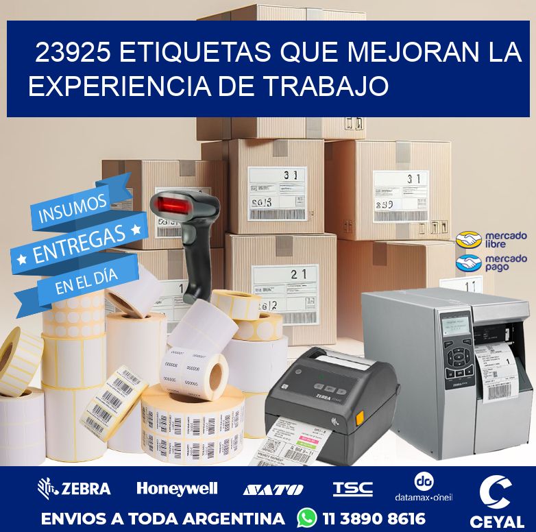 23925 ETIQUETAS QUE MEJORAN LA EXPERIENCIA DE TRABAJO