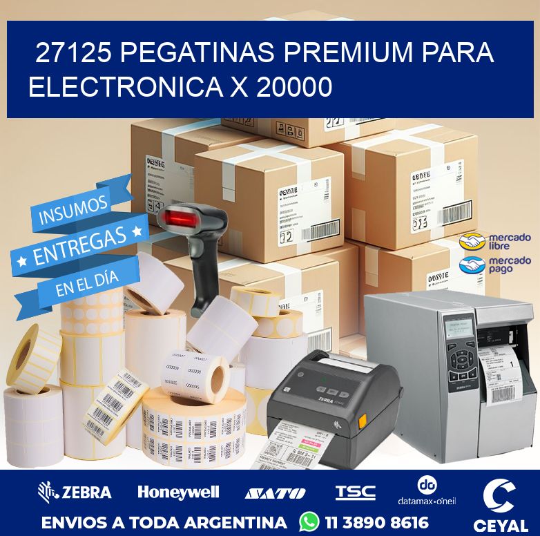 27125 PEGATINAS PREMIUM PARA ELECTRONICA X 20000