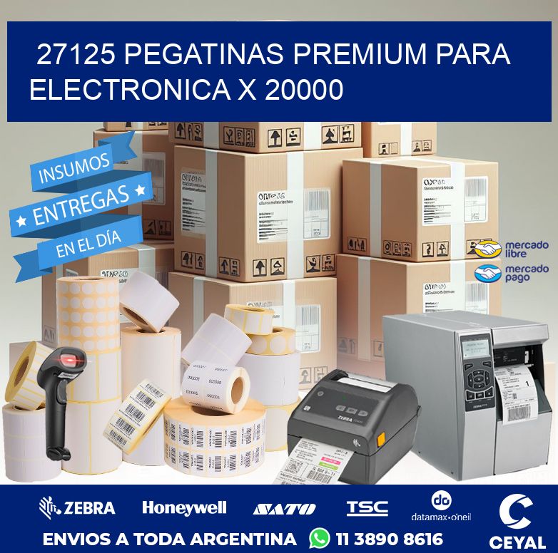 27125 PEGATINAS PREMIUM PARA ELECTRONICA X 20000