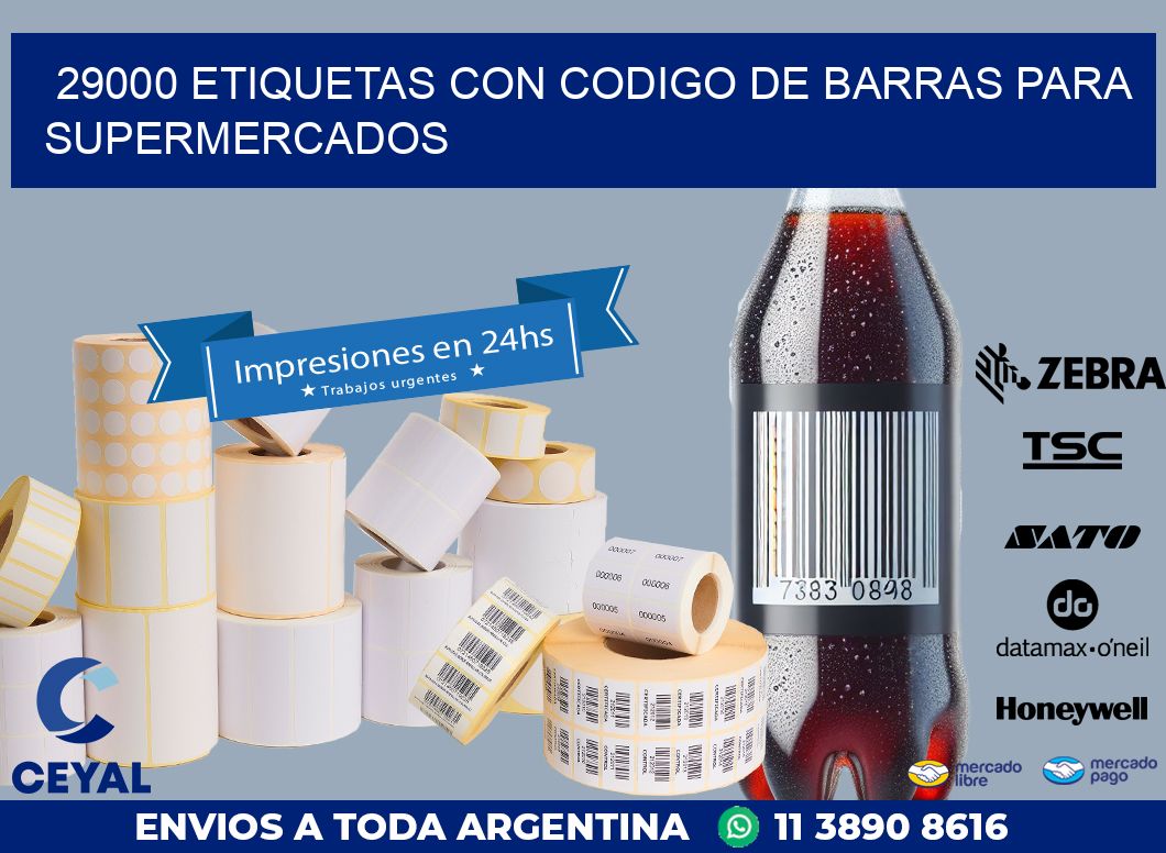 29000 ETIQUETAS CON CODIGO DE BARRAS PARA SUPERMERCADOS