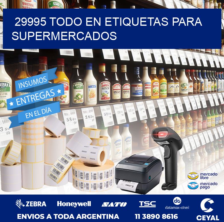 29995 TODO EN ETIQUETAS PARA SUPERMERCADOS