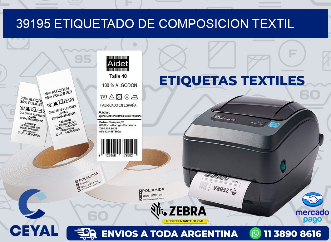 39195 ETIQUETADO DE COMPOSICION TEXTIL