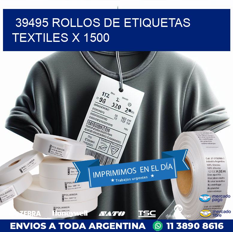 39495 ROLLOS DE ETIQUETAS TEXTILES X 1500