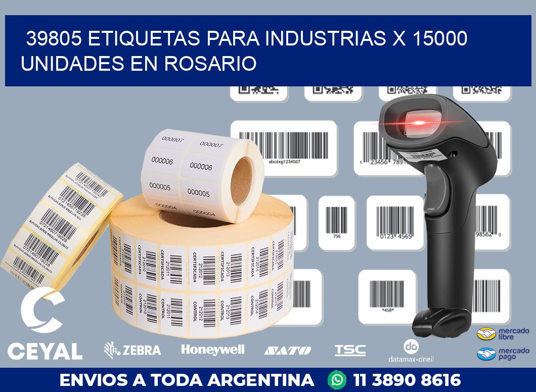39805 ETIQUETAS PARA INDUSTRIAS x 15000 UNIDADES EN ROSARIO