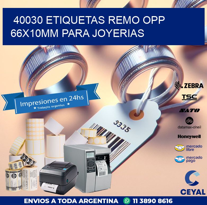 40030 ETIQUETAS REMO OPP 66X10MM PARA JOYERIAS