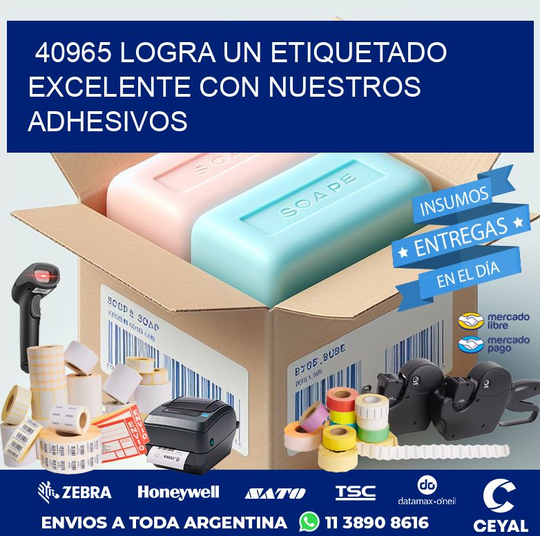 40965 LOGRA UN ETIQUETADO EXCELENTE CON NUESTROS ADHESIVOS