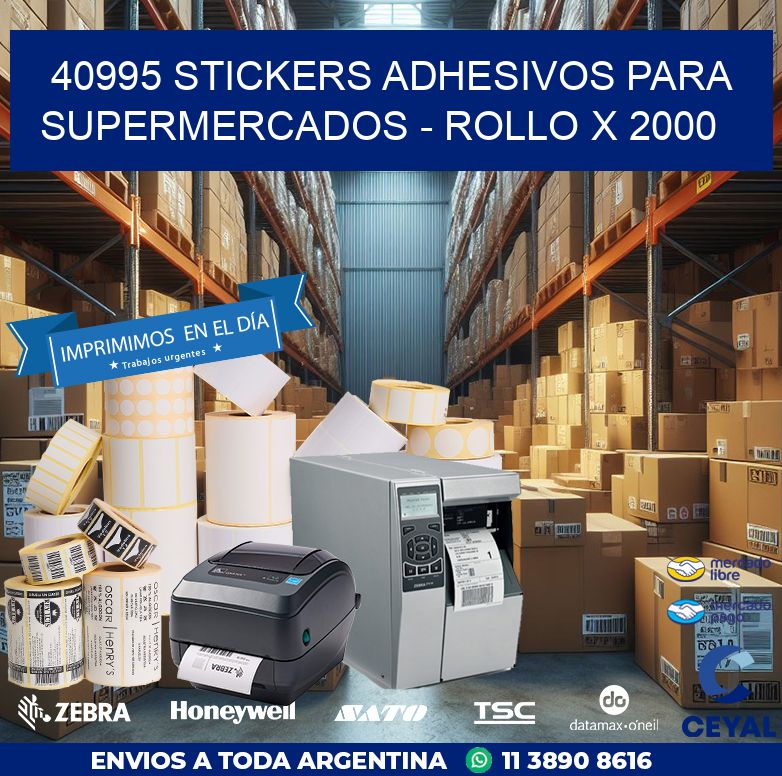 40995 STICKERS ADHESIVOS PARA SUPERMERCADOS - ROLLO X 2000