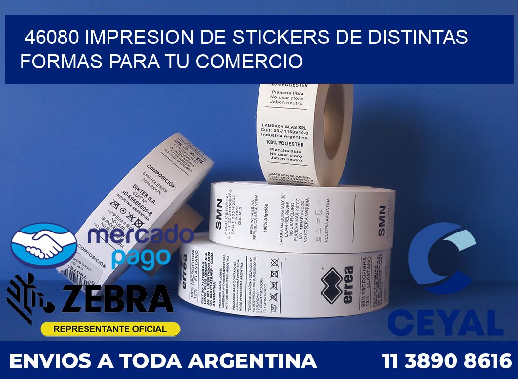 46080 IMPRESION DE STICKERS DE DISTINTAS FORMAS PARA TU COMERCIO