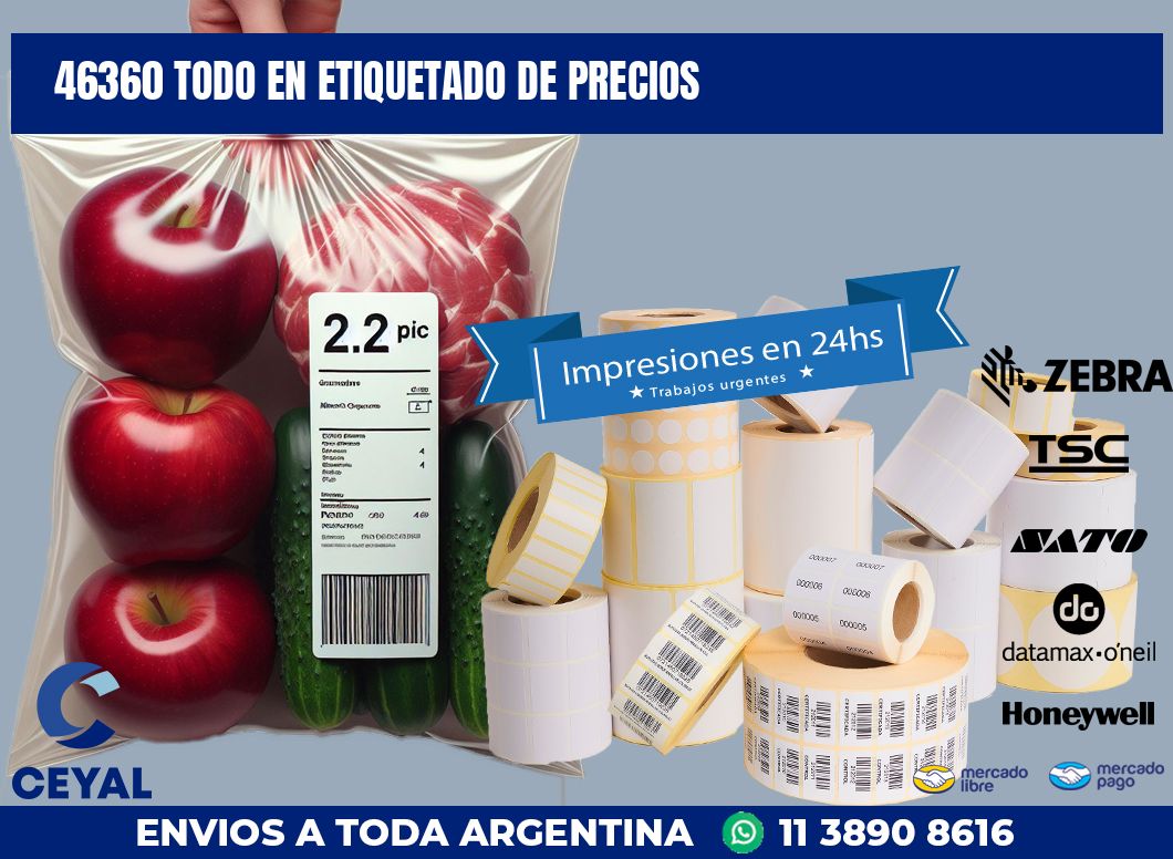 46360 TODO EN ETIQUETADO DE PRECIOS