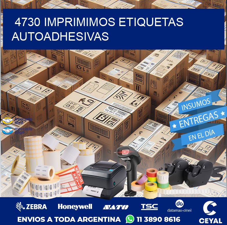 4730 IMPRIMIMOS ETIQUETAS AUTOADHESIVAS