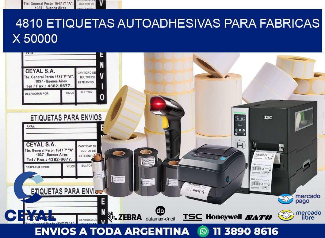 4810 ETIQUETAS AUTOADHESIVAS PARA FABRICAS X 50000