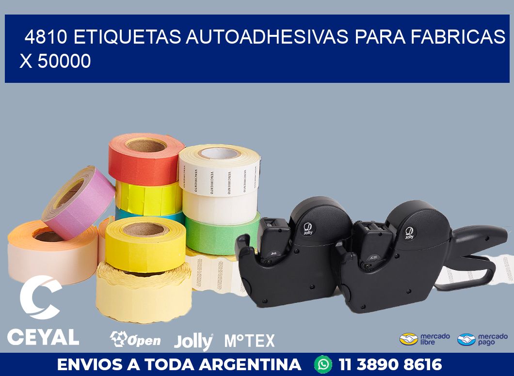 4810 ETIQUETAS AUTOADHESIVAS PARA FABRICAS X 50000