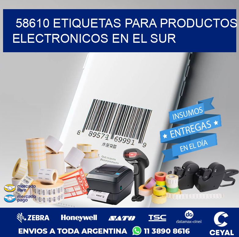 58610 ETIQUETAS PARA PRODUCTOS ELECTRONICOS EN EL SUR