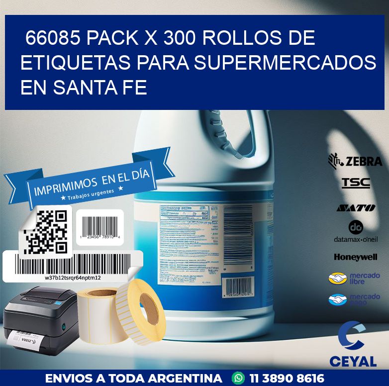 66085 PACK X 300 ROLLOS DE ETIQUETAS PARA SUPERMERCADOS EN SANTA FE