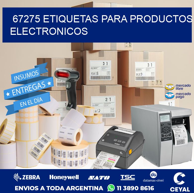 67275 ETIQUETAS PARA PRODUCTOS ELECTRONICOS