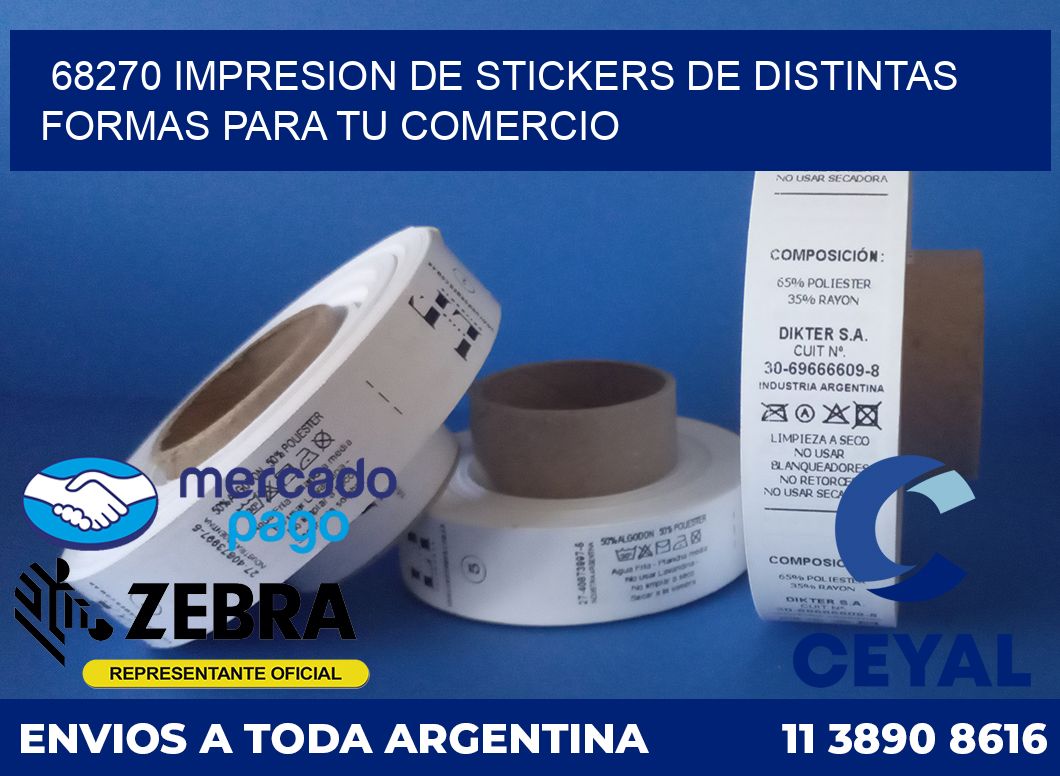 68270 IMPRESION DE STICKERS DE DISTINTAS FORMAS PARA TU COMERCIO