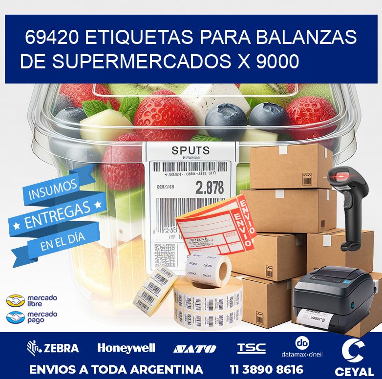 69420 ETIQUETAS PARA BALANZAS DE SUPERMERCADOS X 9000