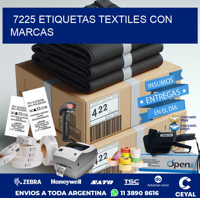 7225 ETIQUETAS TEXTILES CON MARCAS