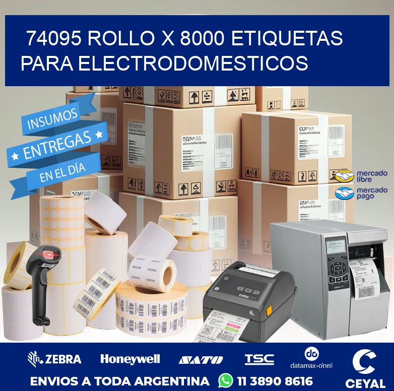 74095 ROLLO X 8000 ETIQUETAS PARA ELECTRODOMESTICOS