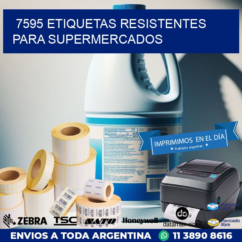 7595 ETIQUETAS RESISTENTES PARA SUPERMERCADOS