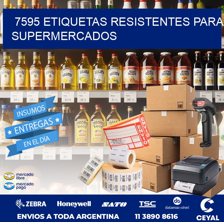 7595 ETIQUETAS RESISTENTES PARA SUPERMERCADOS