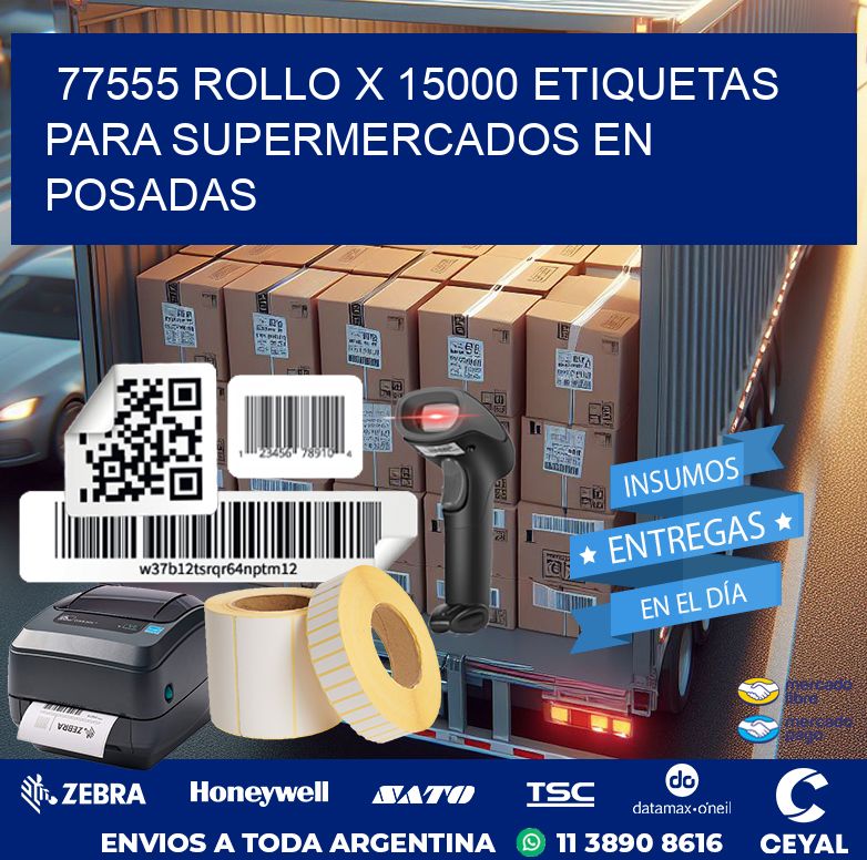 77555 ROLLO X 15000 ETIQUETAS PARA SUPERMERCADOS EN POSADAS