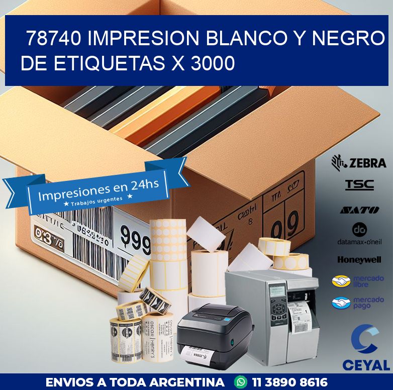 78740 IMPRESION BLANCO Y NEGRO DE ETIQUETAS X 3000