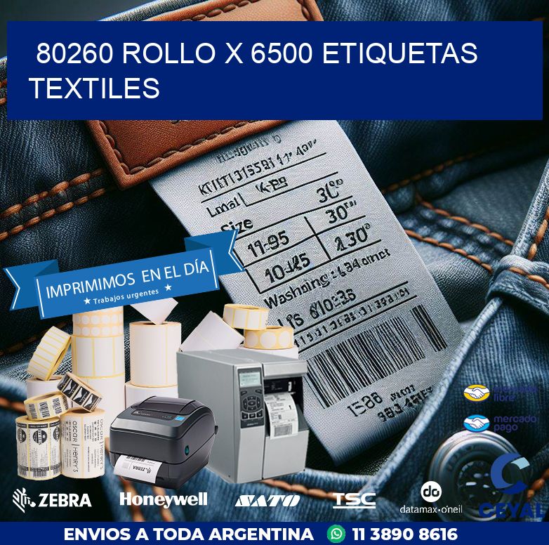 80260 ROLLO X 6500 ETIQUETAS TEXTILES