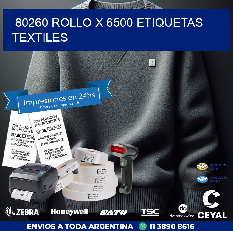 80260 ROLLO X 6500 ETIQUETAS TEXTILES