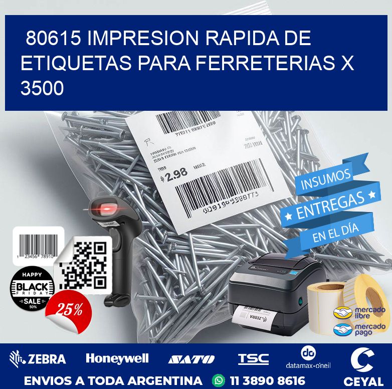 80615 IMPRESION RAPIDA DE ETIQUETAS PARA FERRETERIAS X 3500