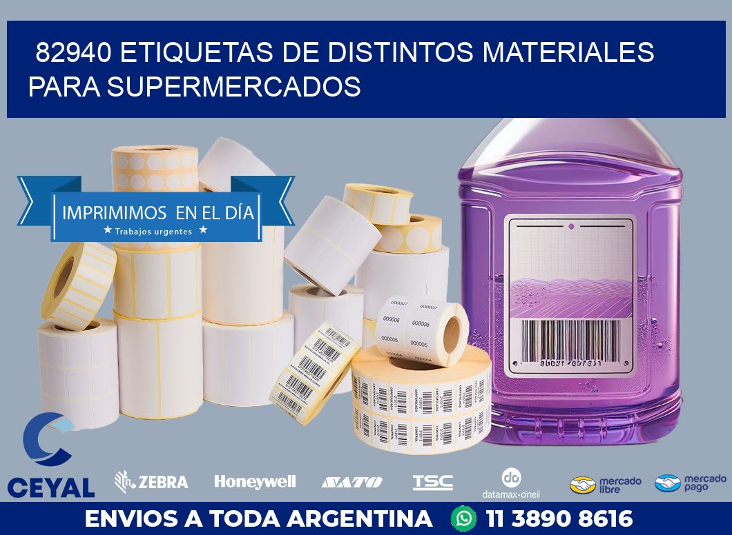 82940 ETIQUETAS DE DISTINTOS MATERIALES PARA SUPERMERCADOS